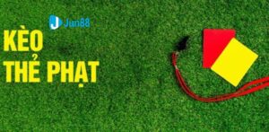 Kinh nghiệm chơi Kèo Thẻ Phạt